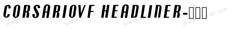 CorsarioVF HeadlineR字体转换